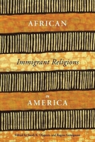 African Immigrant Religions in America 0814762123 Book Cover