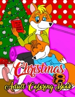 Christmas Adult Coloring Book: A Coloring Book for Adults Stress Relieving Coloring Pages, Coloring Book for Relaxation and Stress management Festive Ornaments Christmas designs, Christmas trees, Stre 1708025243 Book Cover