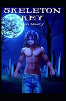 Skeleton Key 0998557935 Book Cover