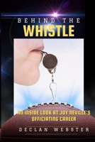 Behind the Whistle: An Inside Look at Joy Neville's Officiating Career B0CSNLR1TY Book Cover