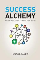 Success Alchemy 0987057197 Book Cover