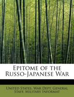 Epitome of the Russo-Japanese War 101793147X Book Cover
