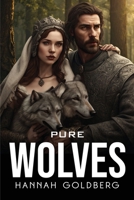 Pure Wolves 1787999149 Book Cover