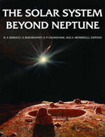 The Solar System Beyond Neptune (University of Arizona Space Science Series) 0816527555 Book Cover