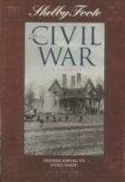 The Civil War: A Narrative: Vol. 5: Fredericksbury to Steele Bayou 0783501048 Book Cover