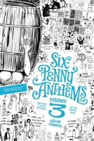 Six-Penny Anthems 3 1678123706 Book Cover