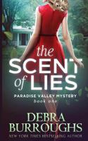 The Scent of Lies 1477619011 Book Cover