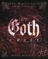 Goth Craft: The Magickal Side of Dark Culture 0738711047 Book Cover