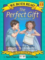 The Perfect Gift (We Both Read) 1891327348 Book Cover