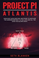 Project PI: ATLANTIS: Kiani must move beyond her fears to Discover the answers before it is too late and all the sand has blown away. B0CH22NF5T Book Cover
