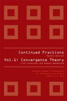 Continued Fractions, Volume 1: Convergence Theory 9078677074 Book Cover