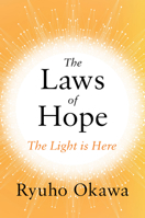 The Laws of Hope:: The Light Is Here 1942125763 Book Cover