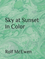 Sky at Sunset in Color 1696021995 Book Cover