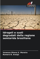 Idrogeli e suoli degradati della regione semiarida brasiliana 620625125X Book Cover