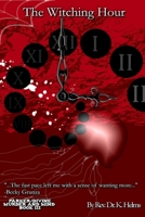 The Witching Hour (Parker/Divine Murder and Mind) 1637908466 Book Cover