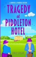 Tragedy at Piddleton Hotel 1999343344 Book Cover