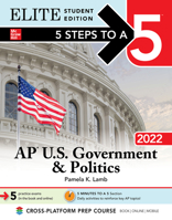 5 Steps to a 5: AP U.S. Government & Politics 2022 Elite Student Edition 1264267665 Book Cover