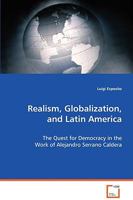 Realism, Globalization, and Latin America 3639070208 Book Cover