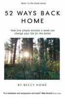 52 ways back home: How five simple minutes a week can change your life for the better 0648063402 Book Cover