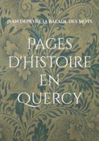 Pages d'Histoire en Quercy: Réédition 1931 (French Edition) 2322597104 Book Cover