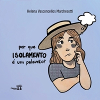 Por Que Isolamento É Um Palavrão? 6500350359 Book Cover