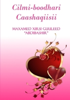 Cilmi-boodhari caashaqiisii 9198211609 Book Cover