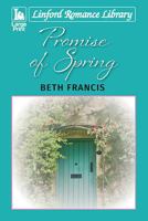 Promise of Spring 1444845721 Book Cover