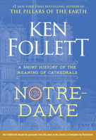 Notre-Dame: A Short History of the Meaning of Cathedrals 198488025X Book Cover