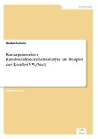 Konzeption Einer Kundenzufriedenheitsanalyse Am Beispiel Des Kunden VW/Audi 3838672771 Book Cover