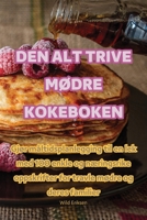 Den Alt Trive MØdre Kokeboken 1835007910 Book Cover