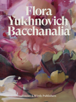 Flora Yukhnovich: Bacchanalia 3907493214 Book Cover