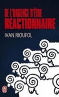 De l'urgence d'être réactionnaire (Document (10103)) 2130593038 Book Cover