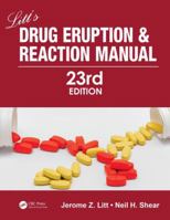 Litt's Drug Eruption & Reaction Manual 1032942584 Book Cover