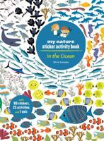 In the Ocean: My Nature Sticker Activity Book (Ocean Environment Activity and Learning Book for Kids, Coloring, Stickers and Quiz) 1616896698 Book Cover