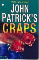 John Patrick's Craps: So You Wanna Be a Gambler' 0818407034 Book Cover