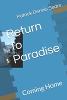 Return To Paradise: Coming Home B0GTLLHCJ9 Book Cover
