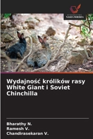 Wydajnosc królików rasy White Giant i Soviet Chinchilla (Polish Edition) 663008957X Book Cover