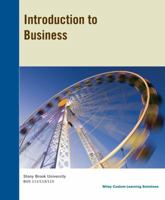 Introduction to Business (Stony Brook University - BUS 111/112/115 -Wiley Custom Learning Solutions) 1118476794 Book Cover