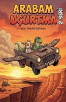 Arabam Uçurtma 2 (Turkish Edition) B0F4PZMLJ5 Book Cover