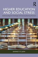 Higher Education and Social Stress: Understanding the Challenges and Charting Pathways Forward 1041233167 Book Cover