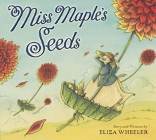 Miss Maple's Seeds 0399255931 Book Cover