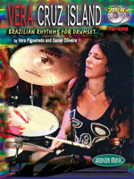 Vera - Cruz Island: Brazilian Rhythms for Drumset 1423469828 Book Cover