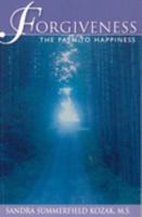 Forgiveness: The Path to Happiness 0893892521 Book Cover