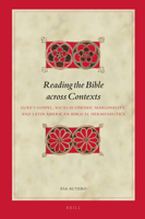 Reading the Bible Across Contexts: Luke S Gospel, Socio-Economic Marginality, and Latin American Biblical Hermeneutics 9004323198 Book Cover