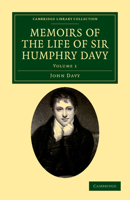 Memoirs of the Life of Sir Humphry Davy 1021722952 Book Cover