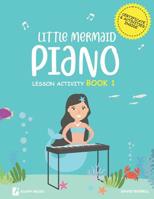 Little Mermaids Piano Lesson Activity Book 1 1094619833 Book Cover