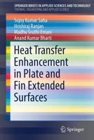 Heat Transfer Enhancement in Plate and Fin Extended Surfaces (SpringerBriefs in Applied Sciences and Technology) 3030207382 Book Cover