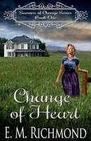 Change of Heart (Seasons of Change) B0FRW148QH Book Cover