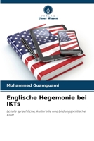 Englische Hegemonie bei IKTs (German Edition) 620836521X Book Cover