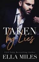 Taken by Lies 1951114019 Book Cover